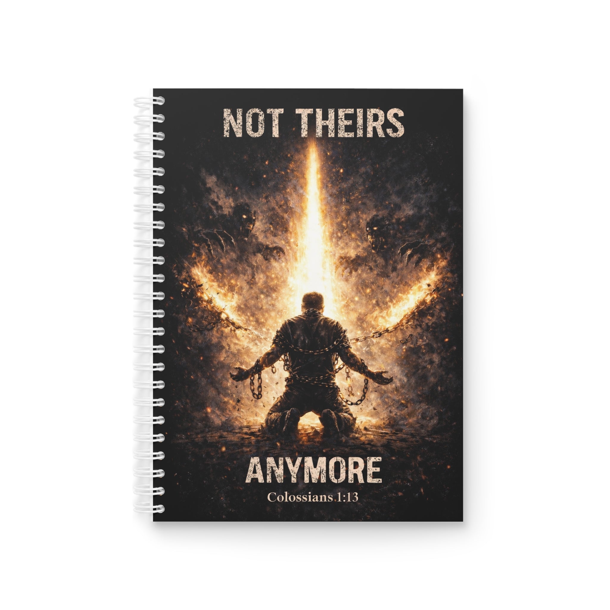 Christian Spiral Notebook — "Not Theirs Anymore" Inspirational Journal (Colossians 1:13)