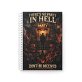 Spiral Notebook — 'There's No Party in Hell' Gothic Horror Notebook, 'Don't Be Deceived' Journal for Dark Aesthetic Fans