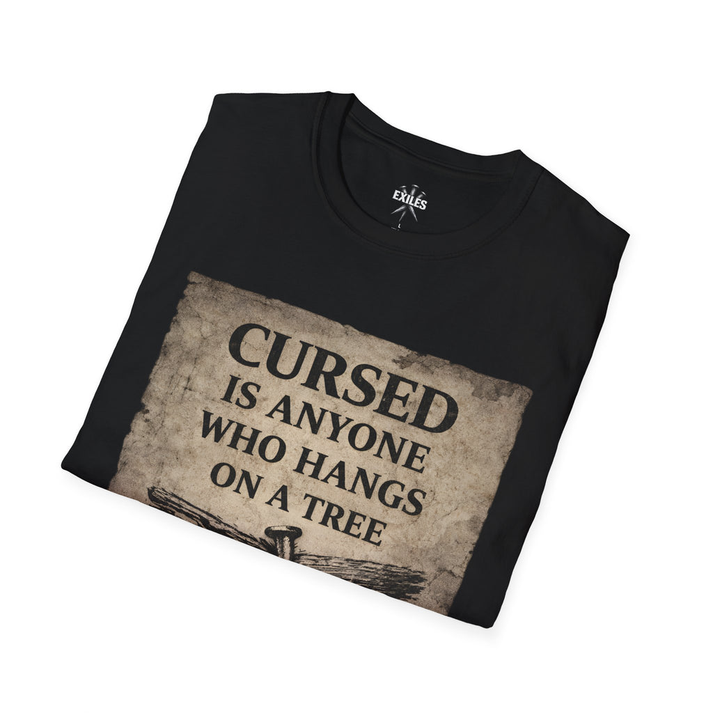 Biblical 'Cursed Is Anyone Who Hangs On A Tree' T-Shirt