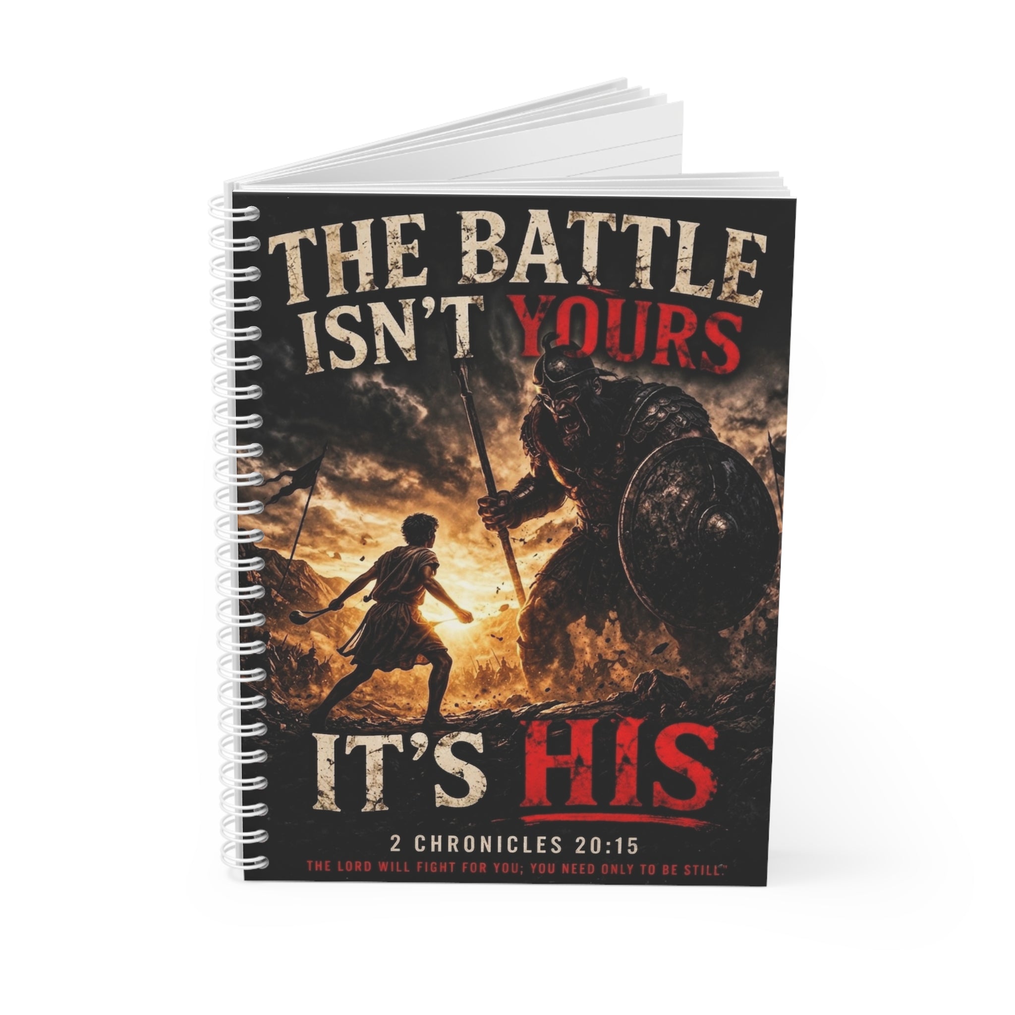 Spiral Notebook — "The Battle Isn’t Yours, It’s His" David and Goliath Christian Journal (2 Chronicles 20:15)
