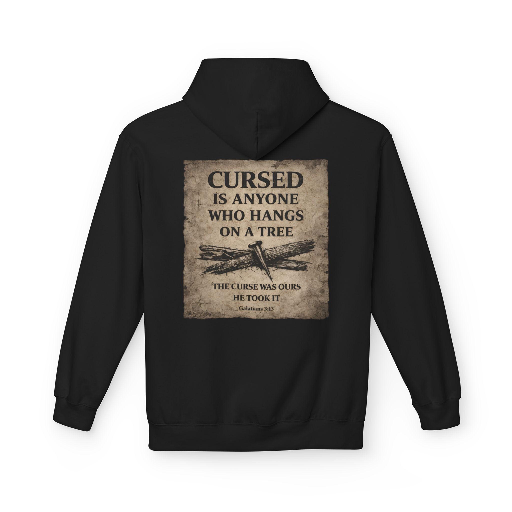 Hoodie — "Cursed Is Anyone Who Hangs on a Tree" Vintage Bible Verse Back Print