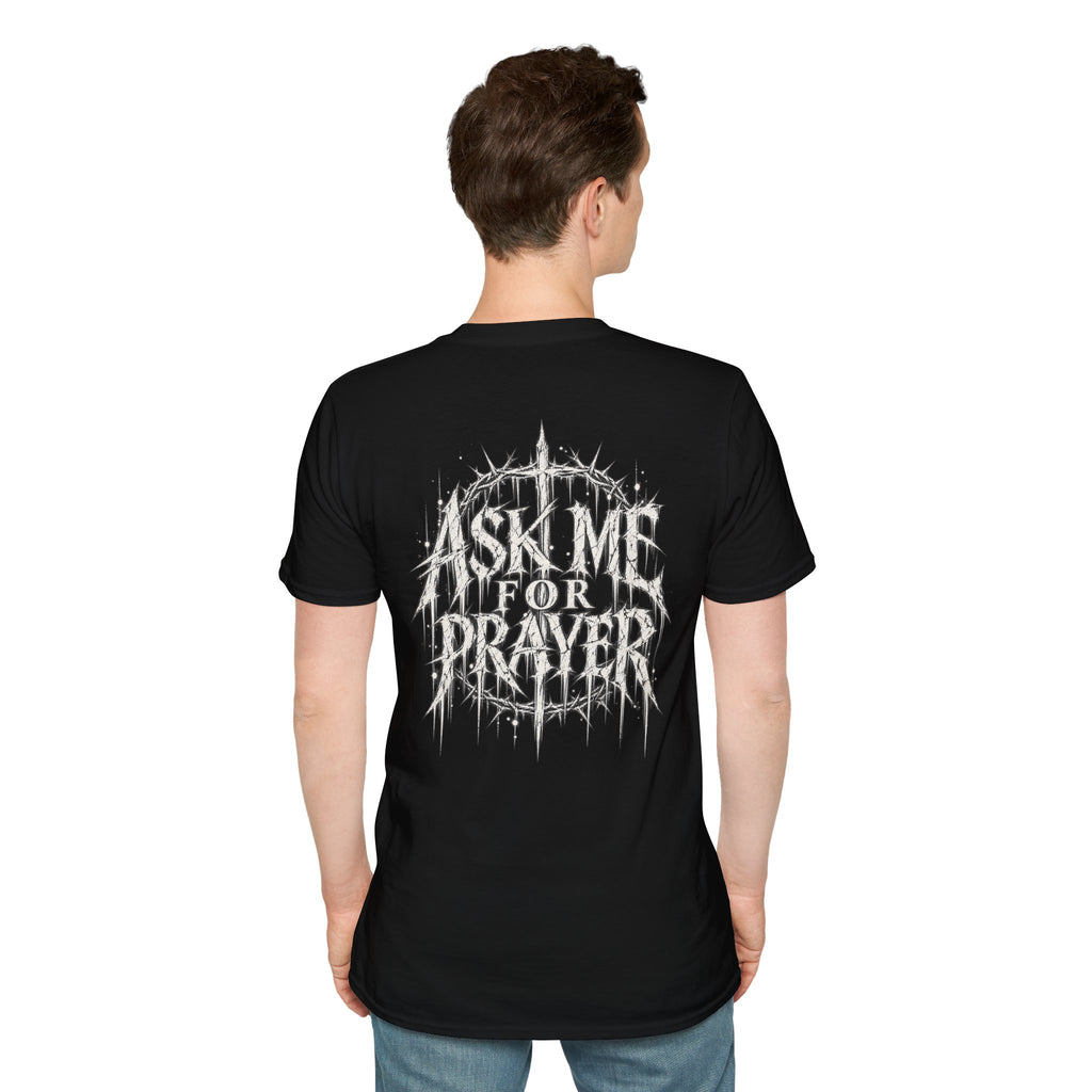 Ask Ne For Prayer Unisex Softstyle T-Shirt