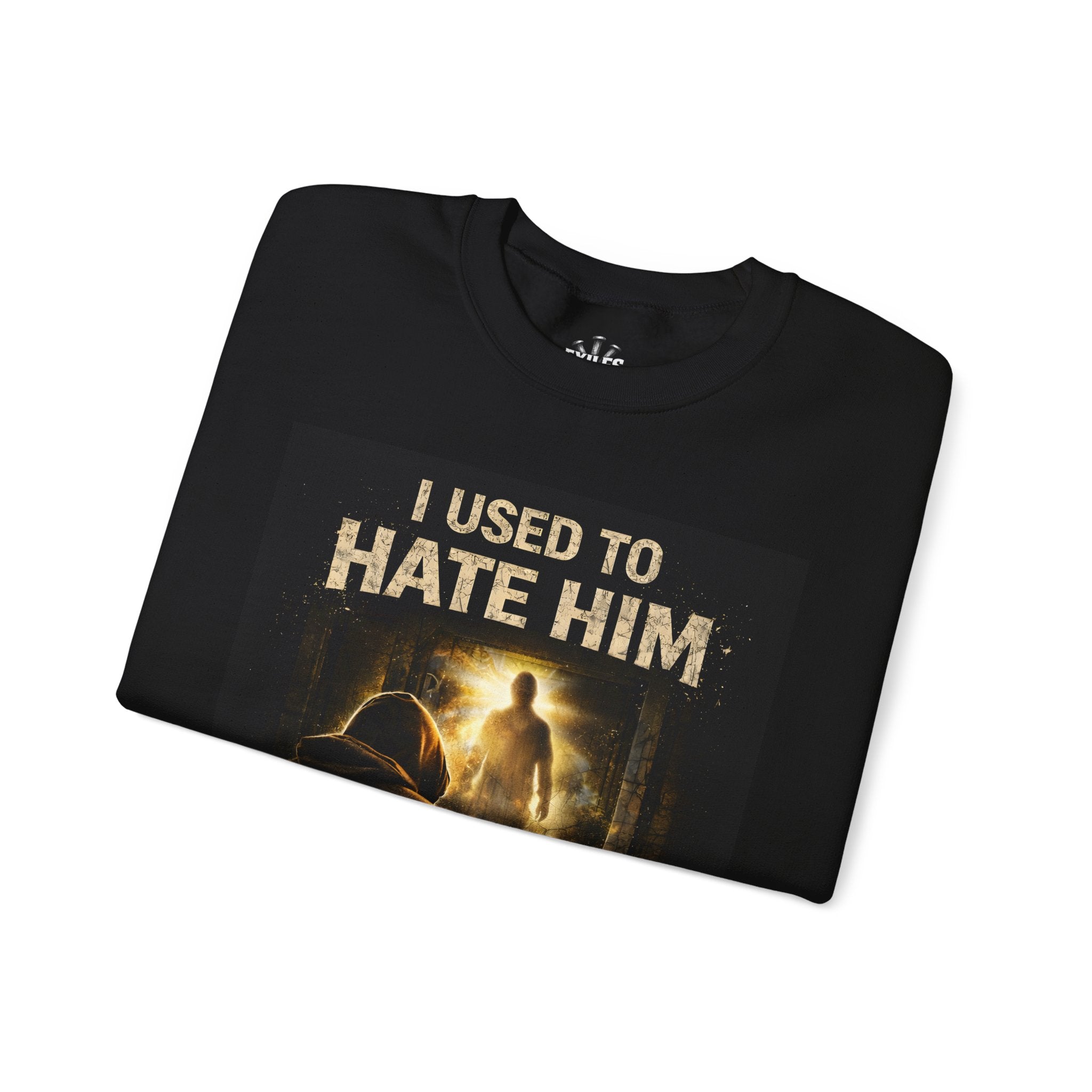 Crewneck Sweatshirt — "I Used to Hate Him Then I Met Him" Vintage Graphic
