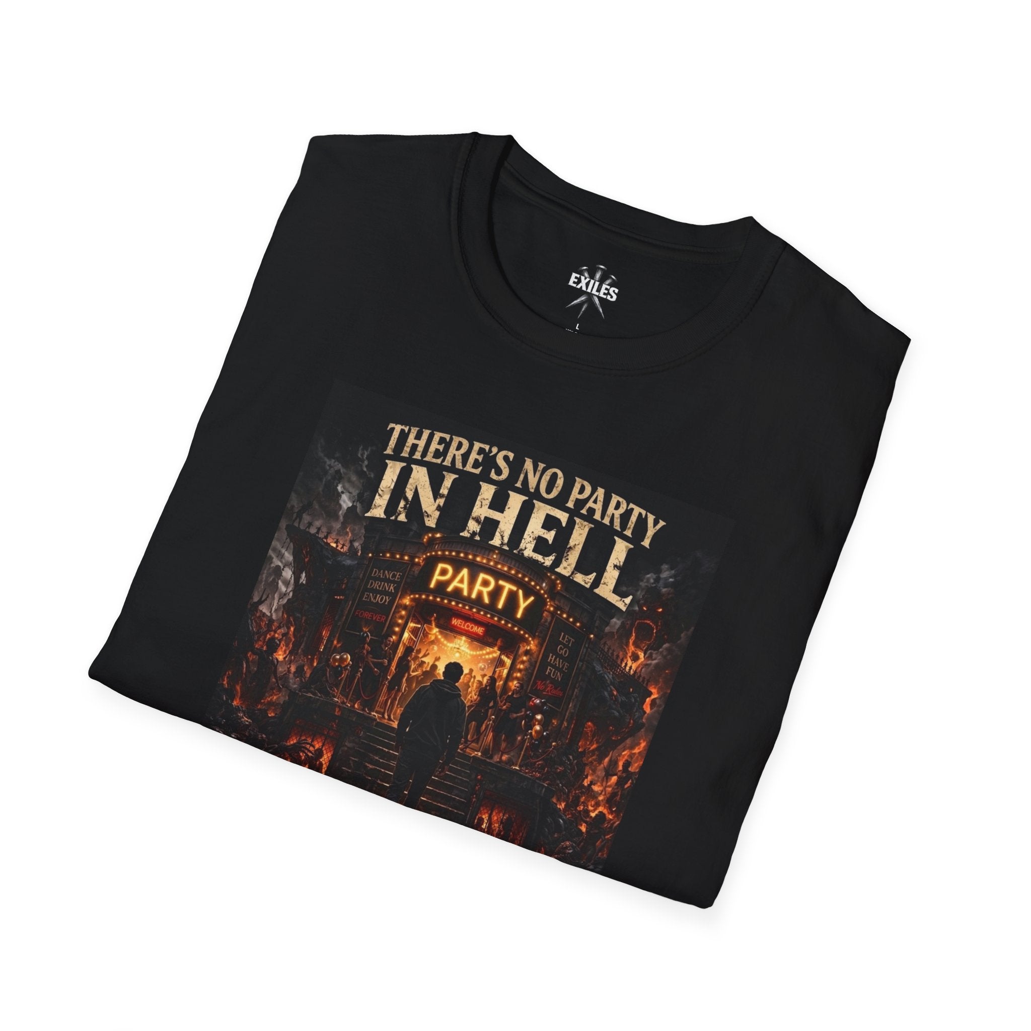 There's No Party in Hell Unisex Softstyle T-Shirt