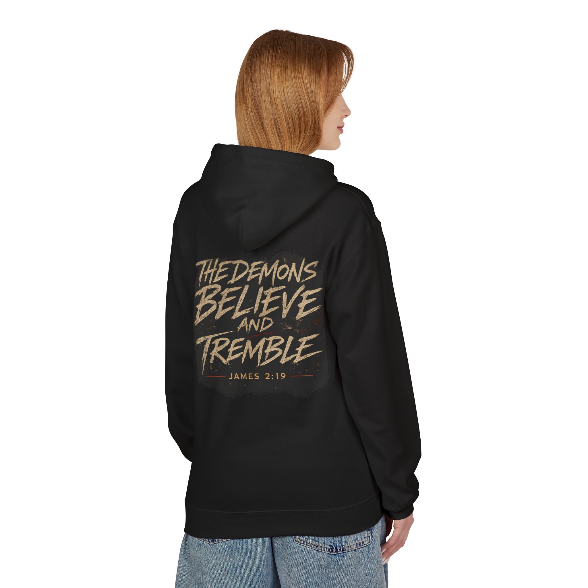 Hoodie - "The Demons Believe and Tremble" Christian Faith Graphic Hoodie (James 2:19)
