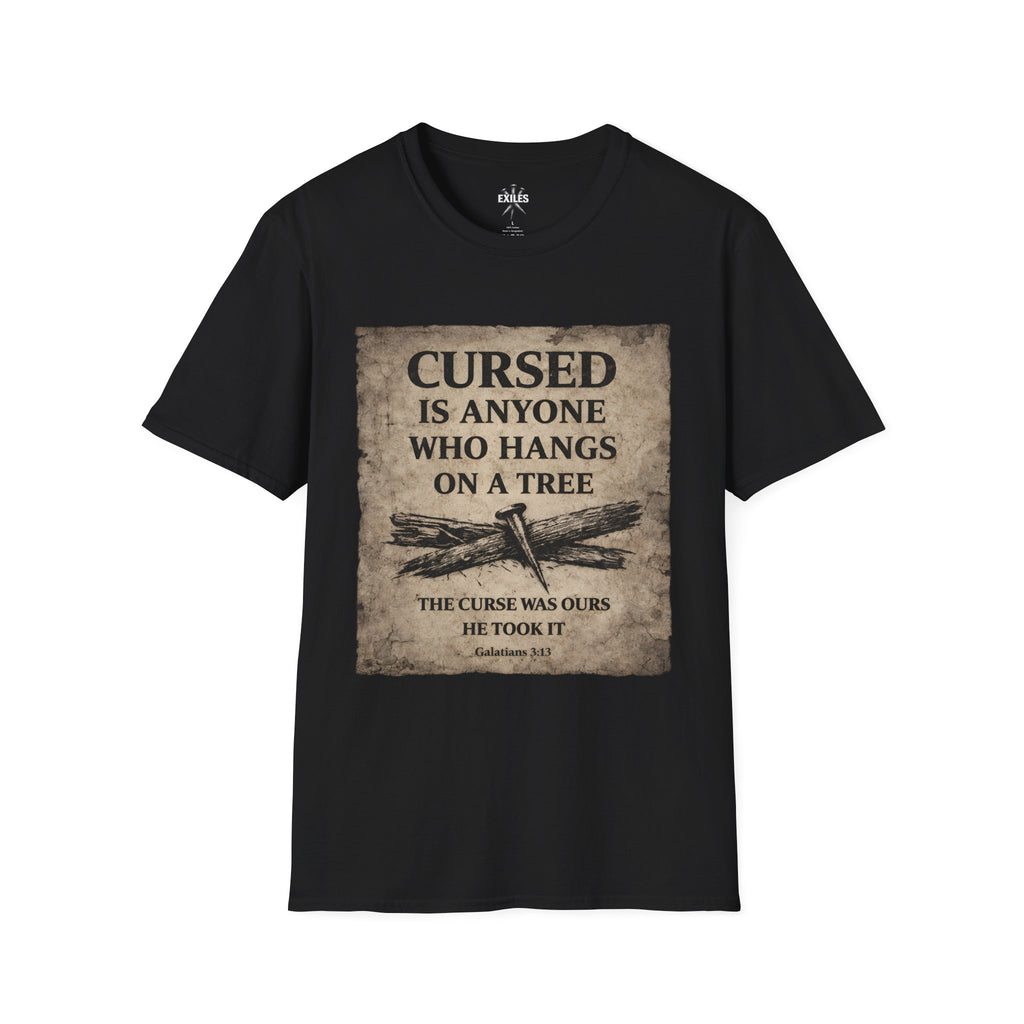 Biblical 'Cursed Is Anyone Who Hangs On A Tree' T-Shirt