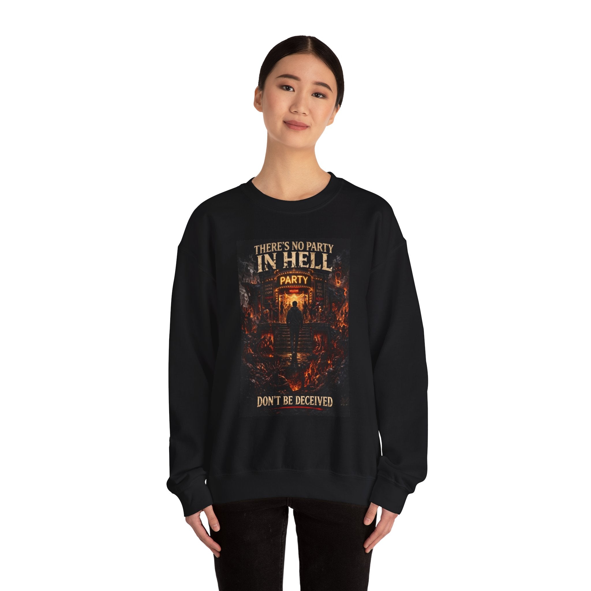 Crewneck Sweatshirt - "There's No Party in Hell" Graphic Christian Apocalyptic Design