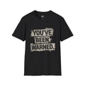T-Shirt — "You've Been Warned" Distressed Graphic Tee