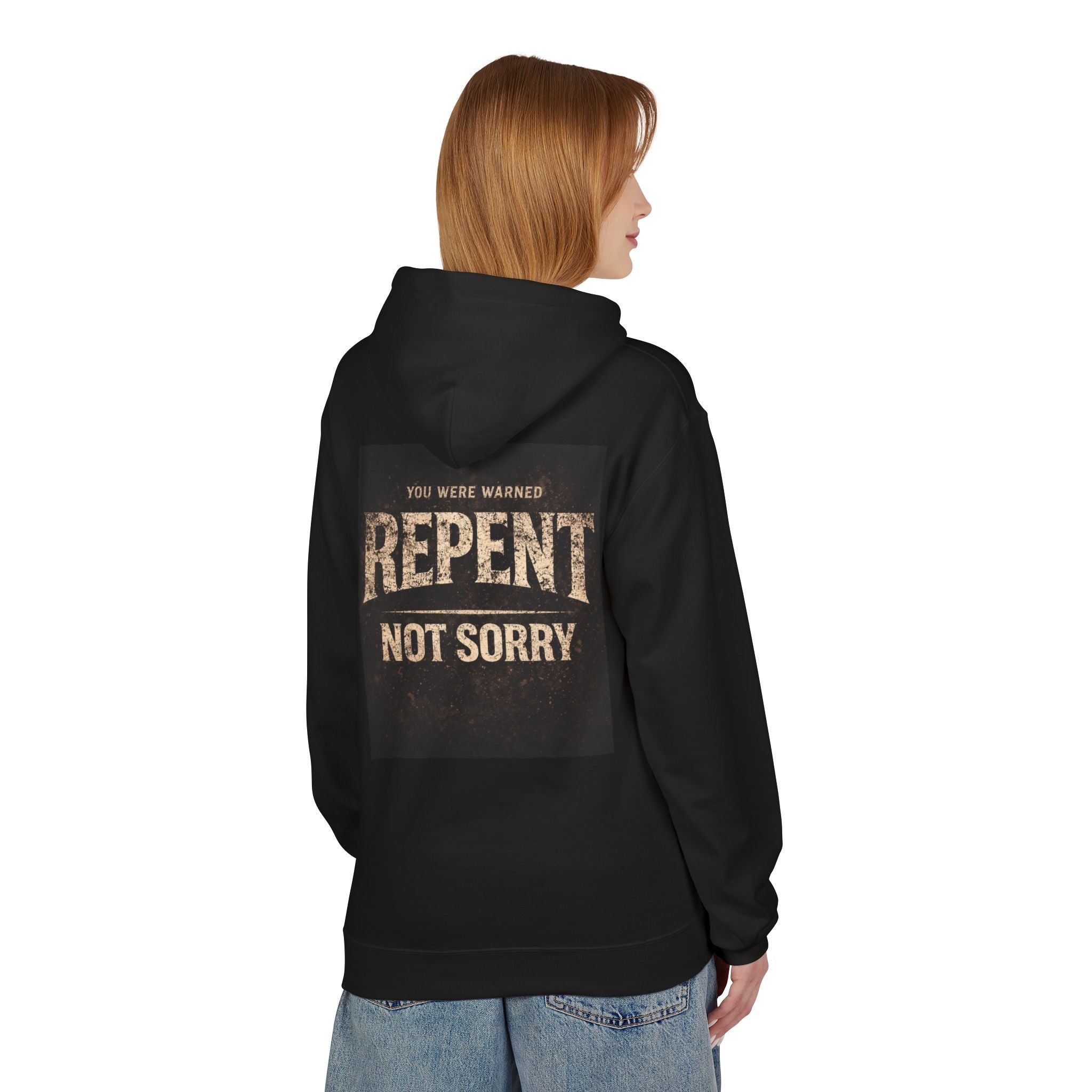 Repent Not Sorry Hoodie — Christian Faith Message Pullover