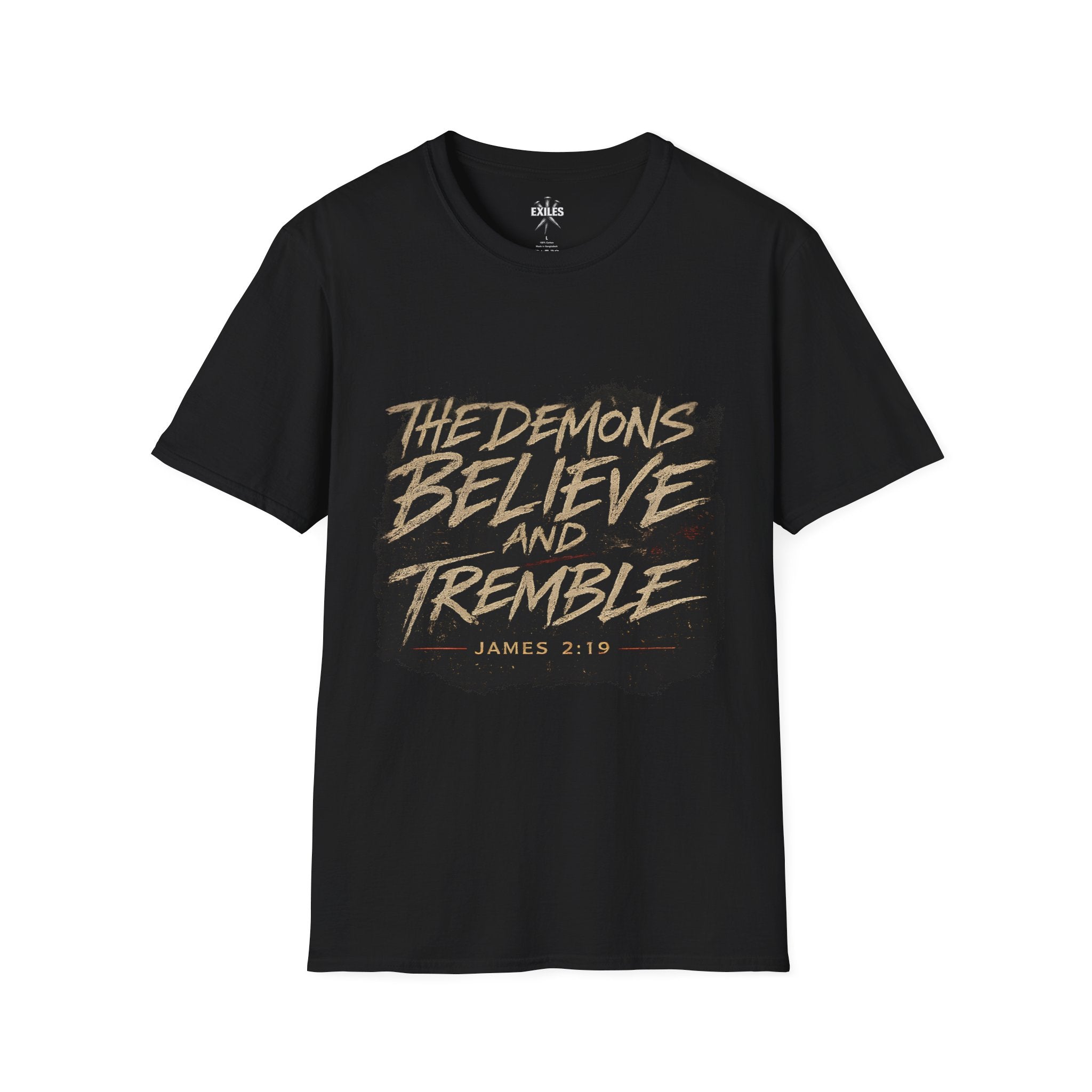 Religious T-Shirt — “The Demons Believe and Tremble” James 2:19 Christian Tee