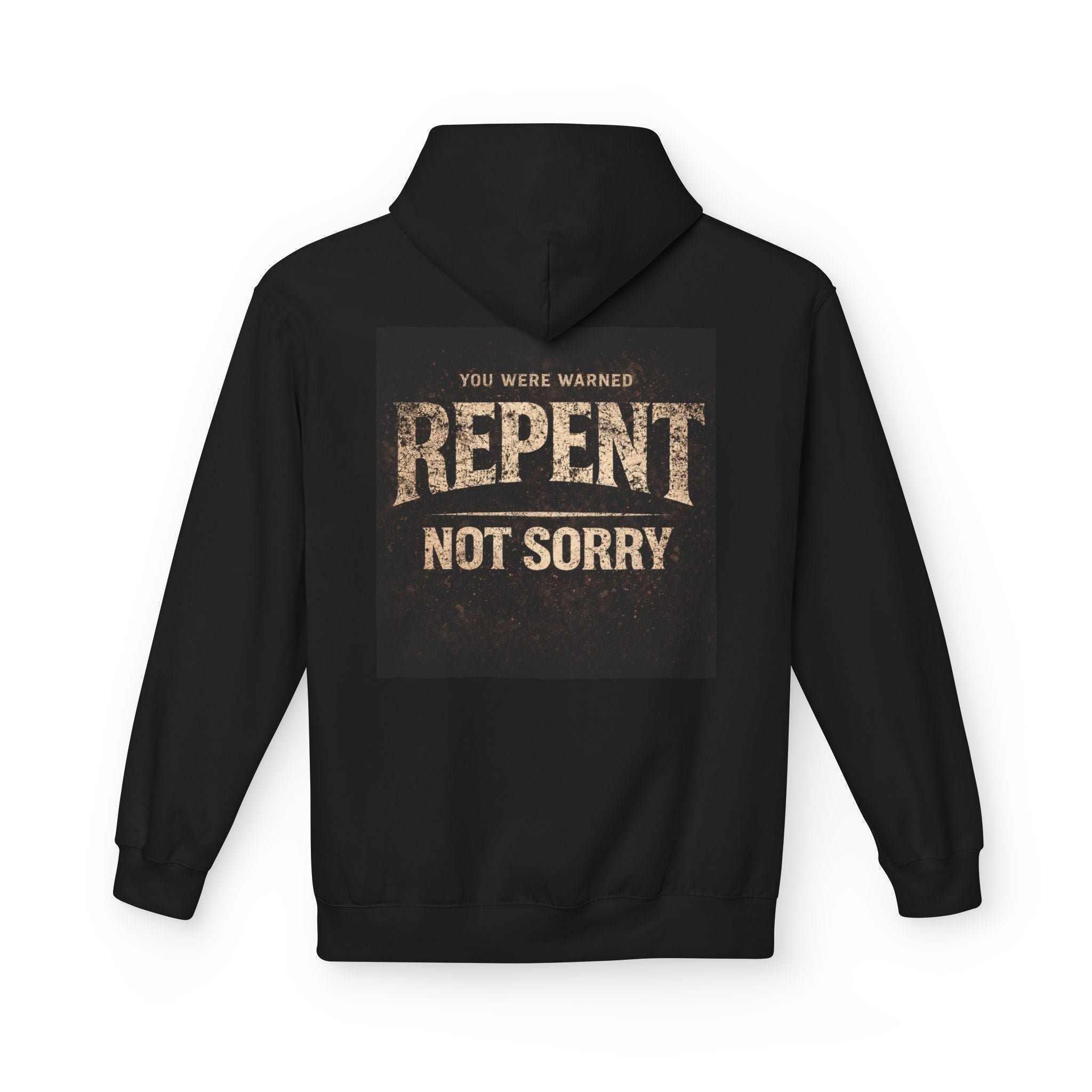 Repent Not Sorry Hoodie — Christian Faith Message Pullover
