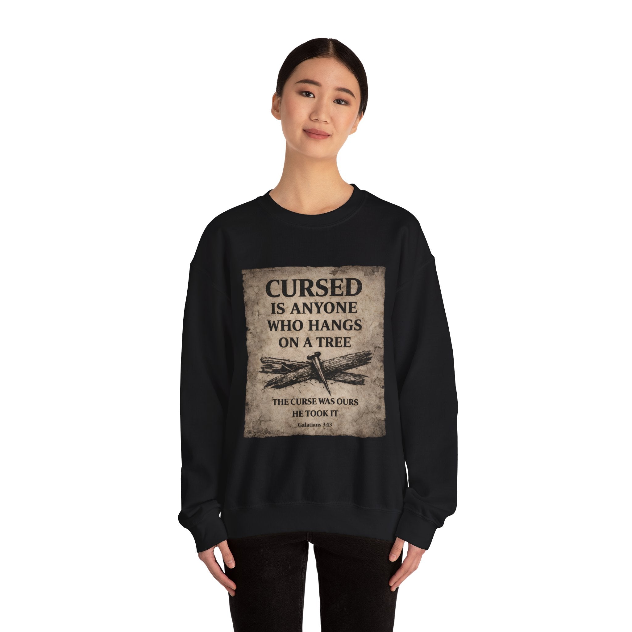 Crewneck Sweatshirt — "Cursed Is Anyone Who Hangs on a Tree" Vintage Bible Verse Design
