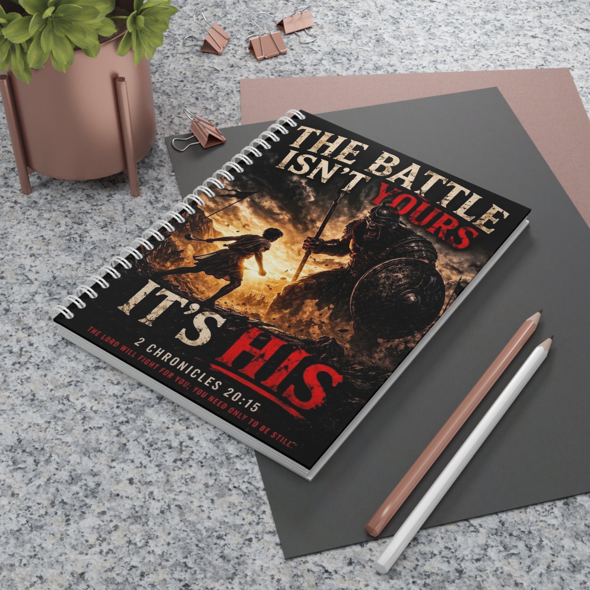 Spiral Notebook — "The Battle Isn’t Yours, It’s His" David and Goliath Christian Journal (2 Chronicles 20:15)