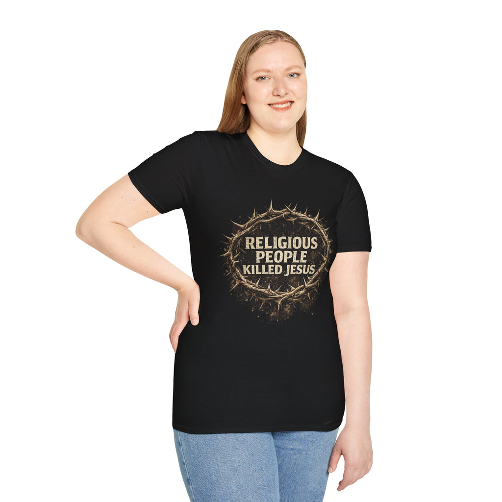 T-Shirt — "Religious People Killed Jesus" Crown of Thorns Graphic