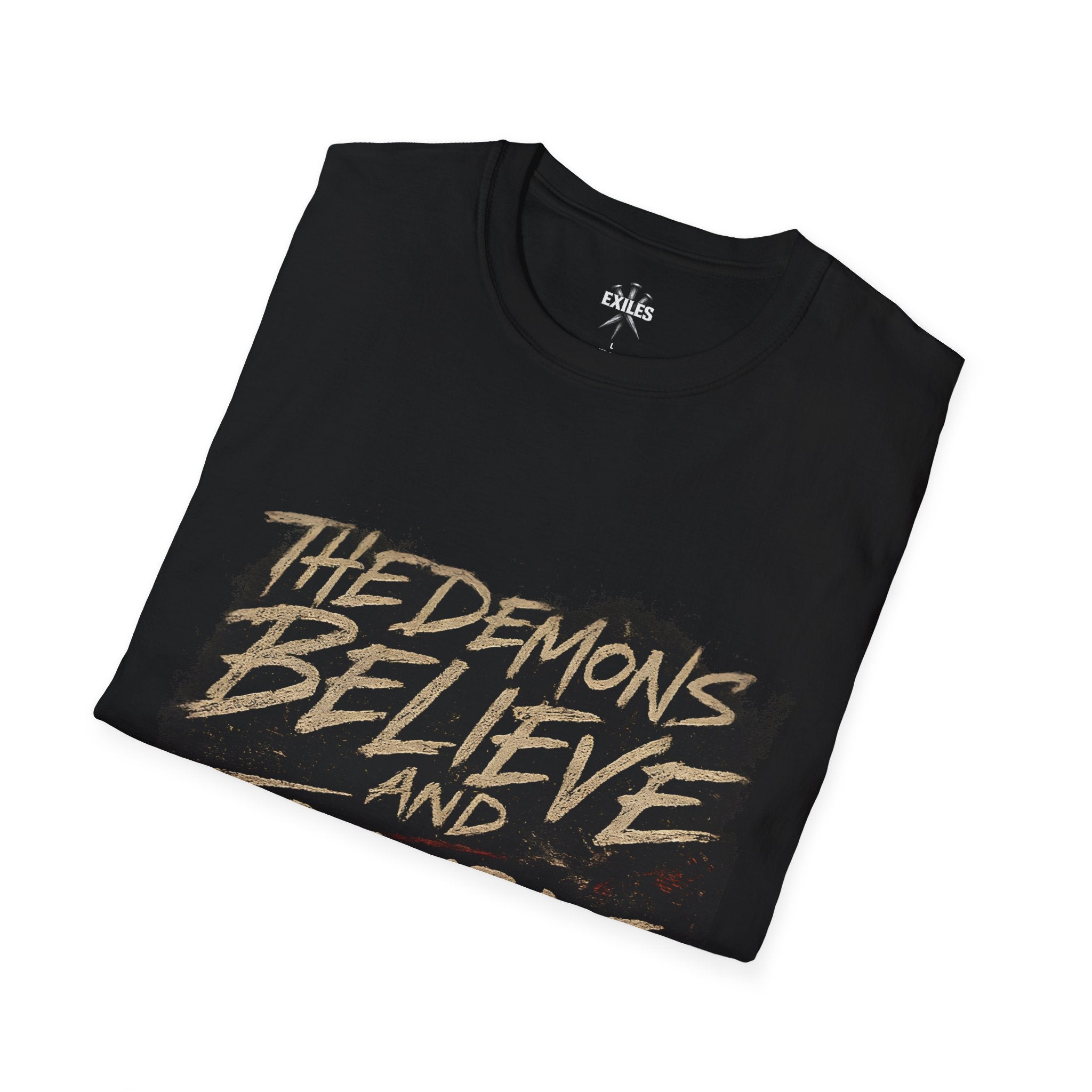 Religious T-Shirt — “The Demons Believe and Tremble” James 2:19 Christian Tee