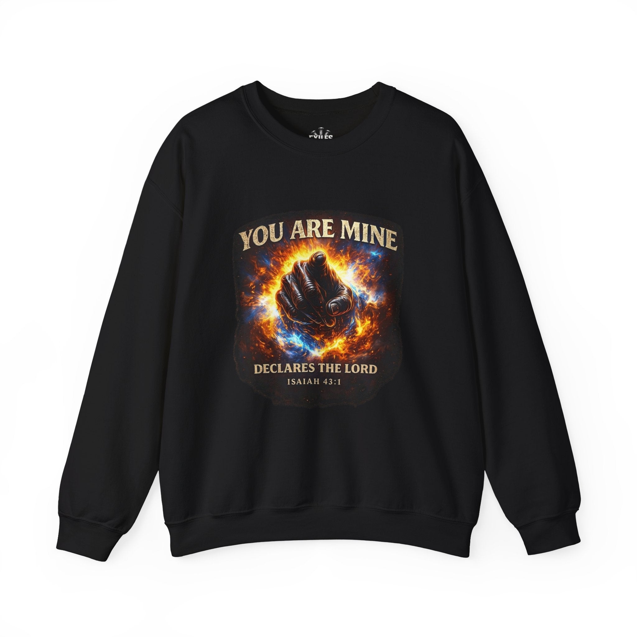 You Are Mine - Christian Crewneck Sweatshirt (Declares the Lord, Isaiah 43:1)