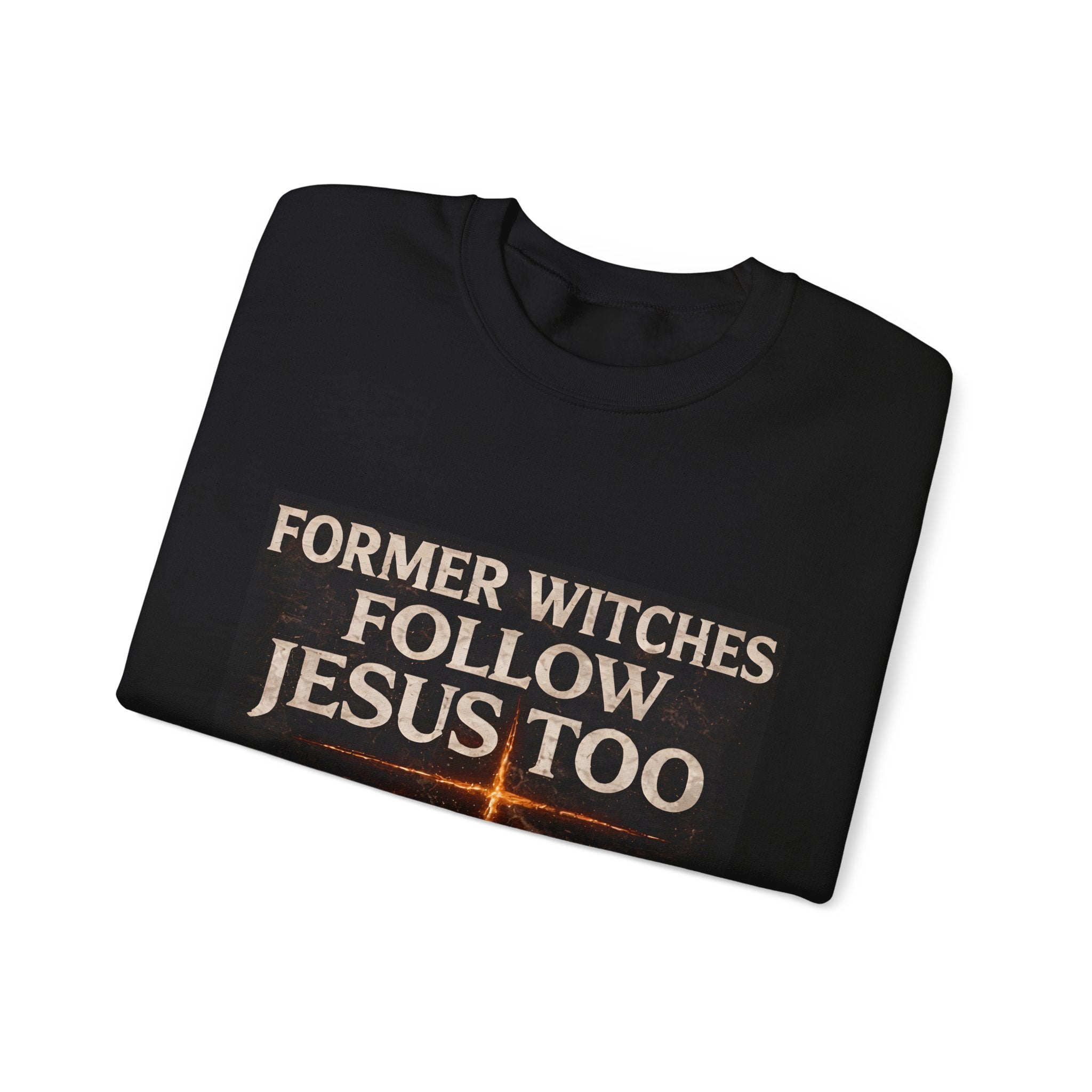 Christian Sweatshirt "Former Witches Follow Jesus Too" – Faith Conversion Crewneck