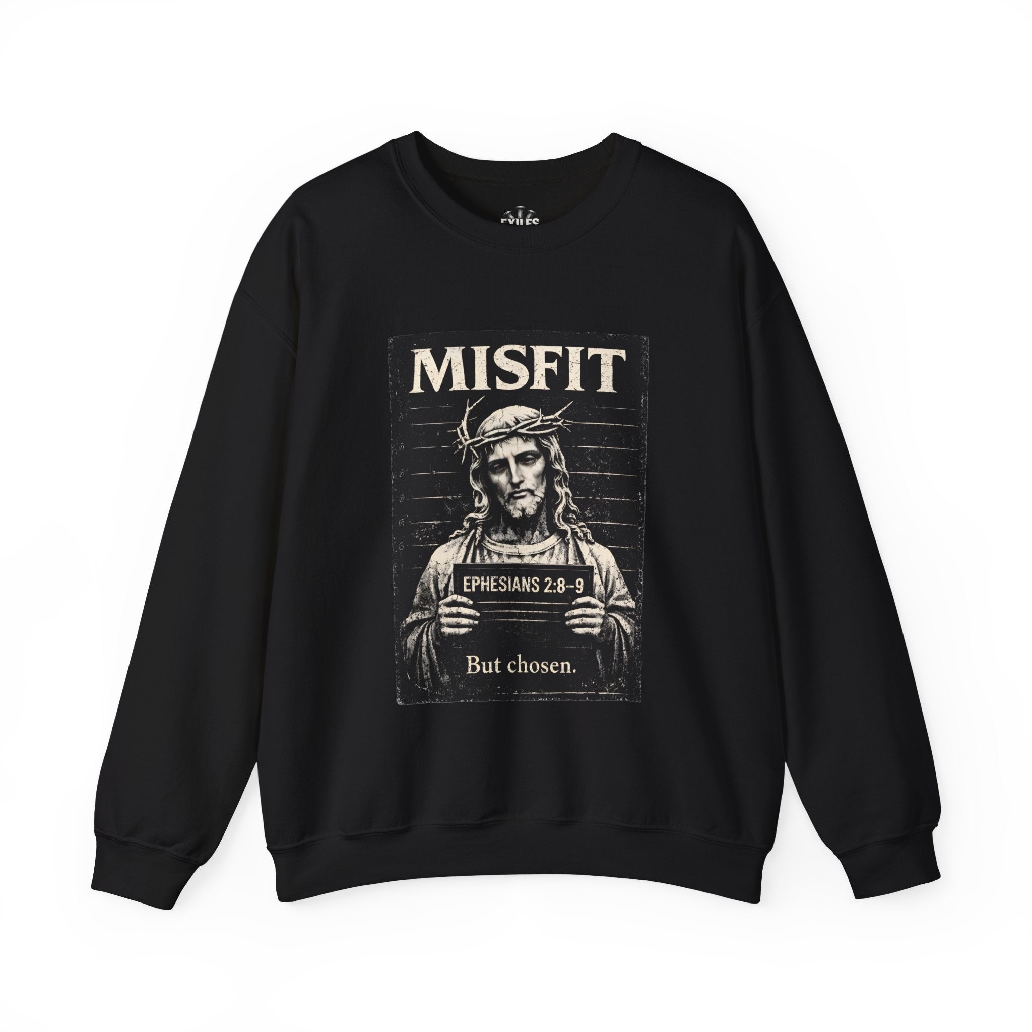 Misfit Crewneck Sweatshirt — 'Misfit' Jesus Mugshot Design (Ephesians 2:8, 'But chosen')