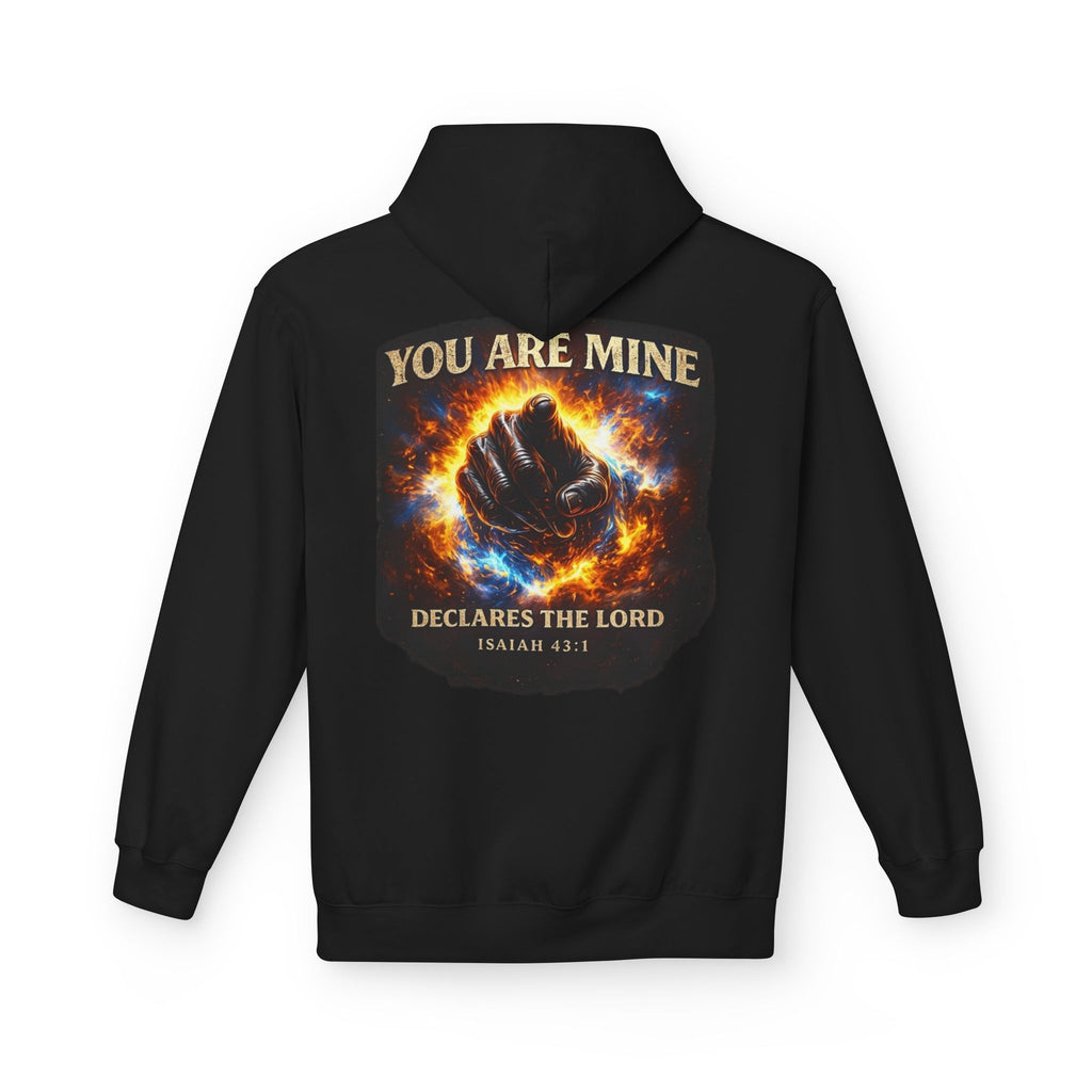 You Are Mine Hoodie - 'Declares the Lord' Isaiah 43:1 Christian Faith Pullover