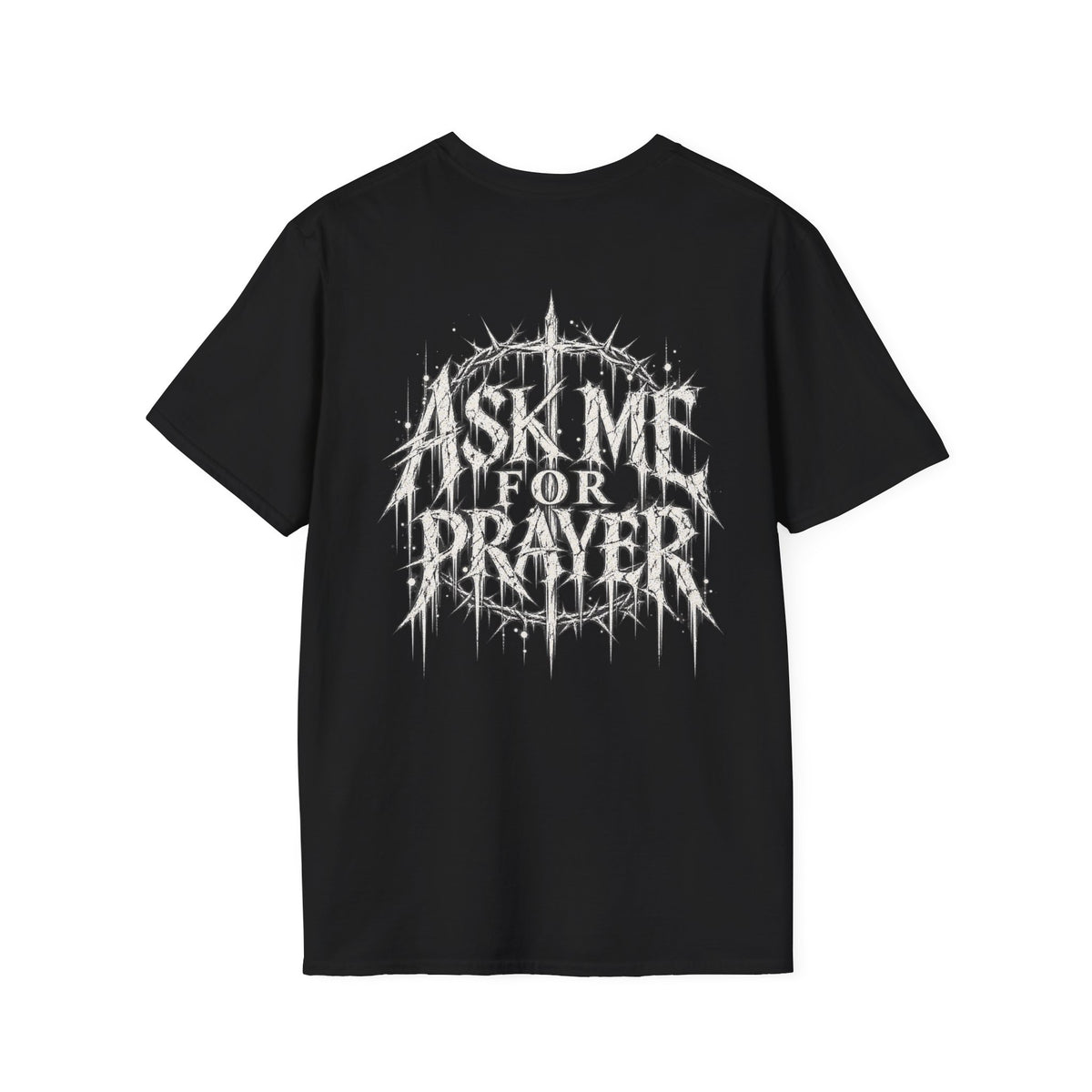 Ask Ne For Prayer Unisex Softstyle T-Shirt