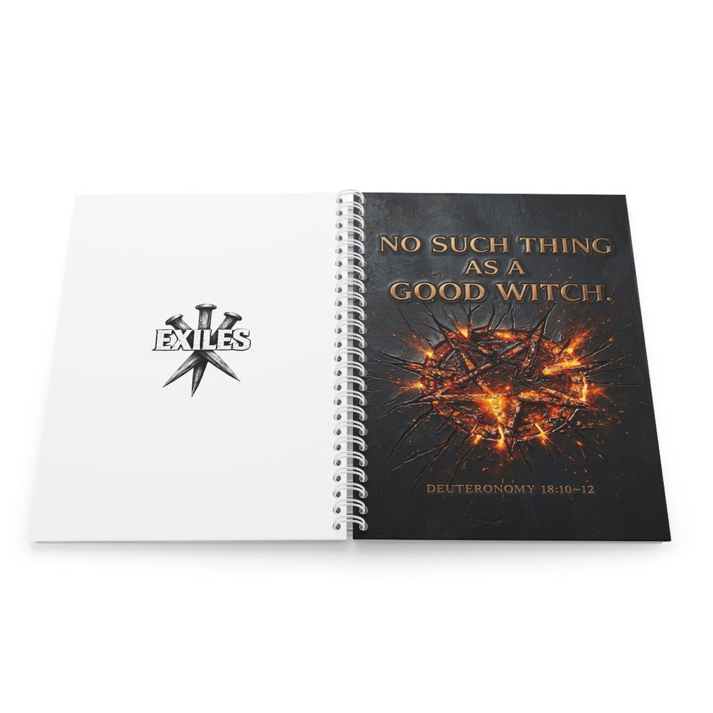Spiral Notebook — “No Such Thing As a Good Witch” Fiery Crown of Thorns Journal