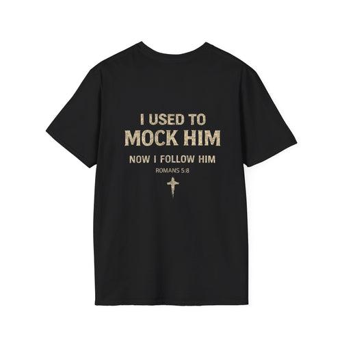 Christian Faith T-Shirt — "I Used to Hate Him / Then I Met Him" Inspirational Tee