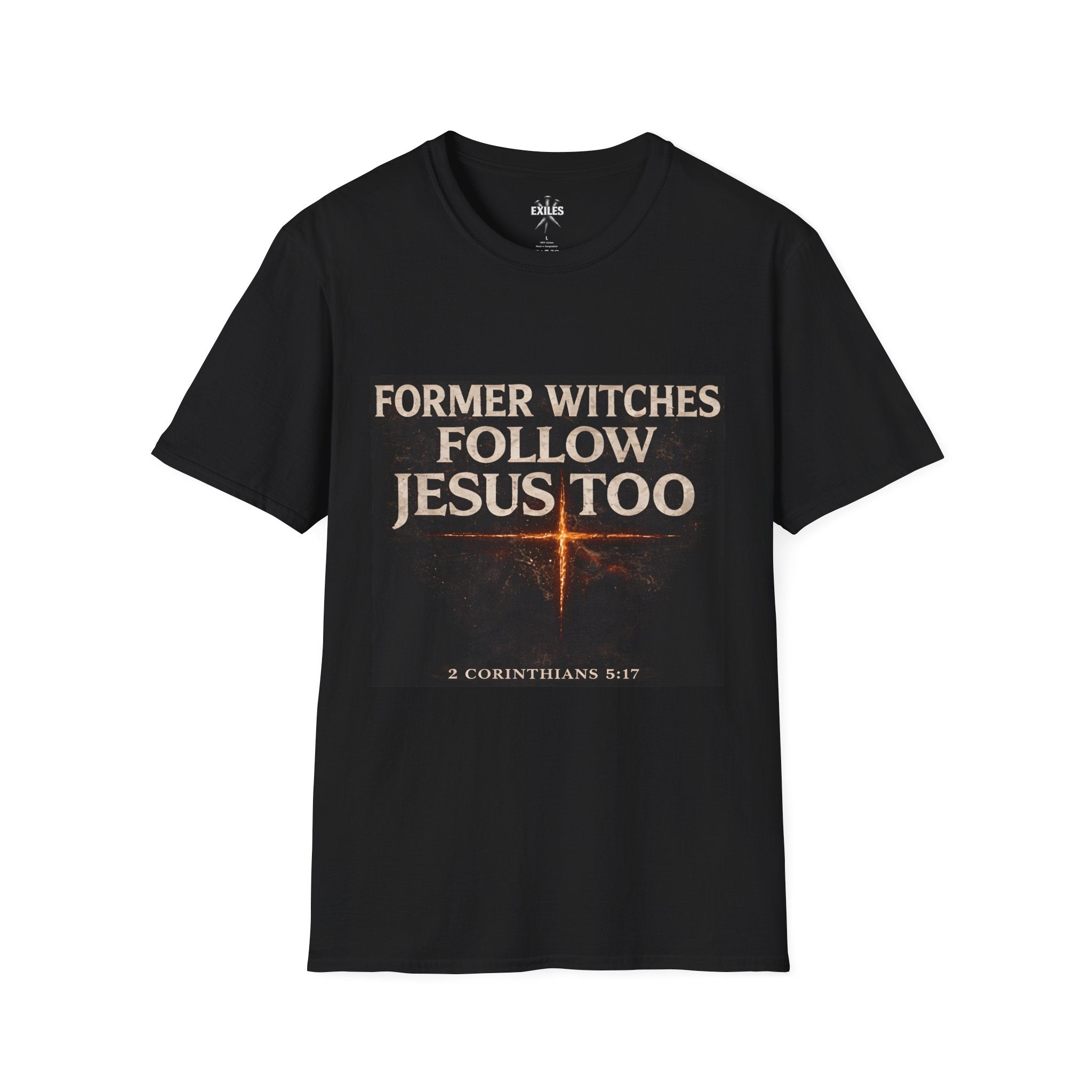 Former Witches Follow Jesus Too T-Shirt — Christian Conversion Faith Tee (2 Corinthians 5:17)