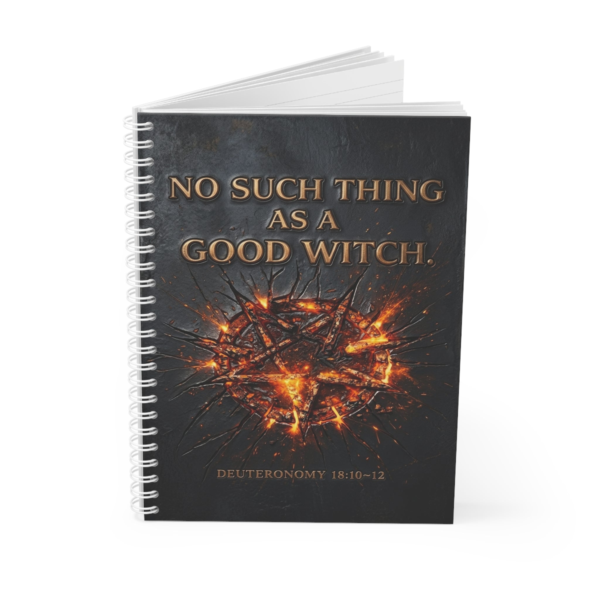 Spiral Notebook — “No Such Thing As a Good Witch” Fiery Crown of Thorns Journal